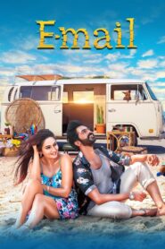 E-Mail 2024 Watch Online And Download WEB-DL Hindi 480p 720p 1080p